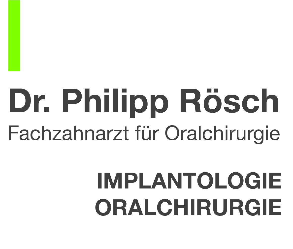 Dr. Philipp Rösch -Fachzahnarzt für Oralchirurgie